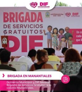 Gobierno Municipal y DIF llevarán Brigada de Servicios Gratuitos a la colonia Manantiales