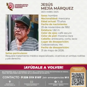 Buscan a Jesús Mejía Márquez, adulto mayor desaparecido en Coatzacoalcos